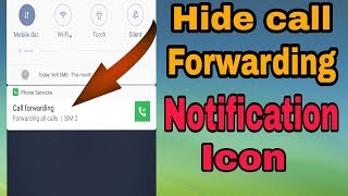 Hide call forwarding notification iconcall forwarding notification kaise chupaye [upl. by Deeas]