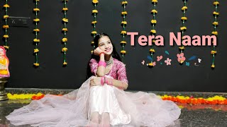 Tera NaamTulsi KumarDarshan RavalTera Naam DanceTera Naam Dance CoverTera Naam Tulsi Kumar [upl. by Akinajnat]