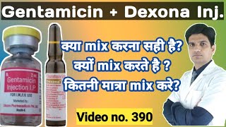 Gentamicin Dexamethasone injection  Gentamicin and dexona  Dexona and gentamicin injection [upl. by Picker]