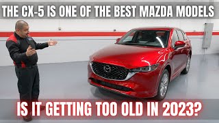 The CX5 is One of The Best Mazda Models Is it Getting Old For 2023 [upl. by Eseilana679]