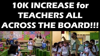 10K INCREASE for TEACHERS ALL ACROSS THE BOARD wildtvoregsalaryincreaseforteachers deped [upl. by Jueta]