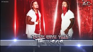 WWE The Usos The Bloodline Theme Song quotDone With Thatquot  Custom Titantron 2022 [upl. by Torras]