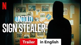 Untold Sign Stealer  Trailer in English  Netflix [upl. by Coco]