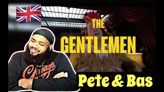 Pete amp Bas  The Gentlemen   AMERICAN REACTS UK DRILL 🇬🇧 [upl. by Finkelstein]