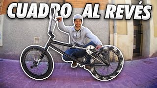 MONTAMOS EL CUADRO DE MI BMX AL REVÉS  Experimento [upl. by Ayotl]