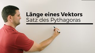 Länge Vektoren Herleitung mit Satz des Pythagoras auch 2 Punkte Abstand  Mathe by Daniel Jung [upl. by Otero]