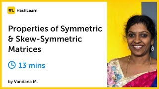 Properties of Symmetric amp Skew Symmetric Matrices [upl. by Alvan]