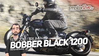 TRIUMPH BOBBER BLACK BONNEVILLE 1200  TEST 2018 [upl. by Nnovahs]