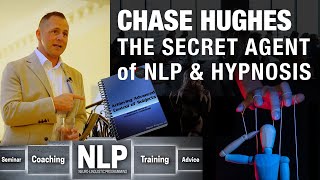 Chase Hughes NLP amp Behavior Analysis Putting a secretagent spin on NLPhypnosis seminar ideas [upl. by Draper]