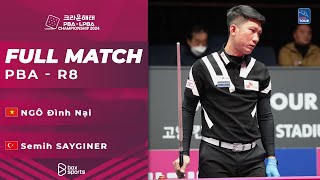 FULL MATCH NGÔ Đình Nại  Semih SAYGINER  PBA Tứ Kết  Crown Haitai Championship 2024 [upl. by Dodie]