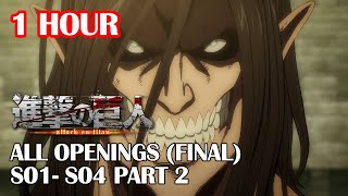 2022 1 HOUR Shingeki no Kyojin All Openings 17  S1  S04 Part 2 Final Season [upl. by Lynsey]