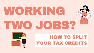 How to split your tax credits if working two jobs in Ireland [upl. by Aznarepse]