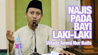 Kitab Umdatul Ahkam Najis Pada Bayi Laki laki  Ustadz Ammi Nur Baits [upl. by Pleione447]