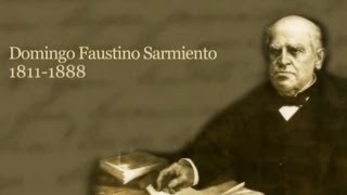 DOMINGO FAUSTINO SARMIENTO [upl. by Eecyak]