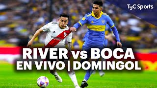 RIVER PLATE vs BOCA JUNIORS ⚽ Superclásico EN VIVO en TyC Sports  Domingol 🔥 [upl. by Trevethick]