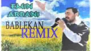 Emine Erbani  bablekan remix [upl. by Leahciam647]