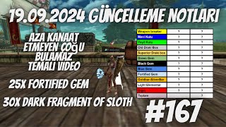 19092024 GÜNCELLEME NOTLARI  25x FORTİFİED GEM  30x DARK FRAGMENT OF SLOTH knightonline 167 [upl. by Eillil]