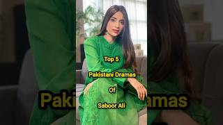 Top 5 Best Dramas Of Saboor Alipakistanidramas ringtonesabooraly foryou [upl. by Nesyla]