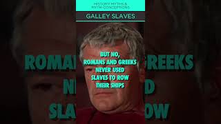 Myth Galley Slaves ancientrome ancienthistory romanempire [upl. by Kancler]