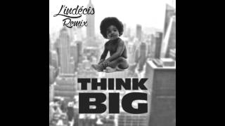 Notorious BIG  Think Big Lindécis Remix [upl. by Lyell]