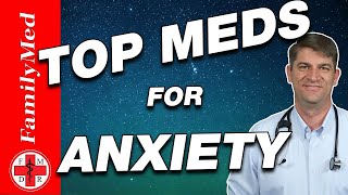 TOP MEDICATIONS FOR TREATING ANXIETY [upl. by Kirven770]