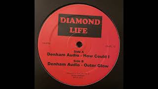 Denham Audio  How Could I Myor [upl. by Einitsed]