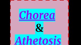 CHOREA amp ATHETOSIS [upl. by Oetam]