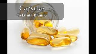 CAPSULAS DE GELATINA BLANDA SOFT GEL Capsules Latinoamérica [upl. by Clerk396]