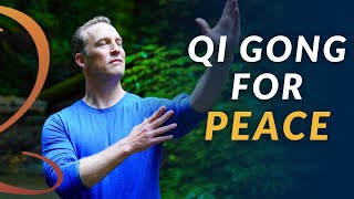 10Minute Qi Gong Routine for Peace  Qi Gong for Inner Peace [upl. by Ailices396]