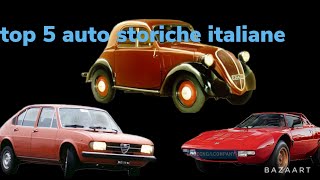 top 5 auto storiche italiane [upl. by Attiuqaj]