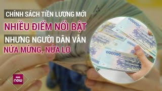 Lương công chức viên chức tăng 30 lương giáo viên bác sĩ cao nhất Mừng lo lẫn lộn  VTC Now [upl. by Eelinej]