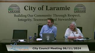 June 11th 2024 Laramie Wyoming  City Government Live Stream [upl. by Nirrat]