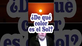 ¿De que color es el Sol [upl. by Crystal]