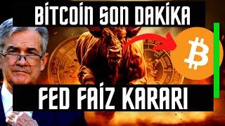 BİTCOİN CANLI YAYIN SON DAKİKA FED FAİZ KARARI bitcoin canlıyayın [upl. by Sternlight]