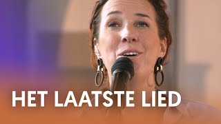 Het laatste lied  Nederland Zingt [upl. by Horsey983]