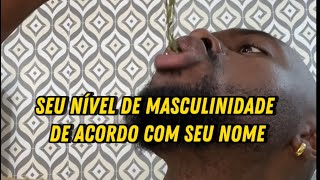 Nomes masculinos para 2024  Nível de masculinidade de acordo com seu nome humor [upl. by Annovy483]