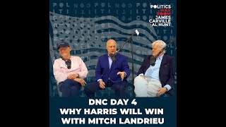 269 Why Harris Will Win with Mitch Landrieu  Politics War Room with James Carville amp Al Hunt [upl. by Marsha746]