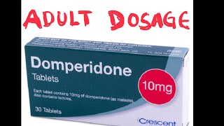 Domperidone adult dosage [upl. by Lamee]