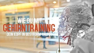 Wie du mit GEHIRNTRAINING dein Kopf in Bestform hältst  Tipps für Gehirntraining [upl. by Sulamith]