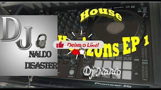 House Horizons EP 1  DJ Naldo MZ May 2024 [upl. by Lourdes923]