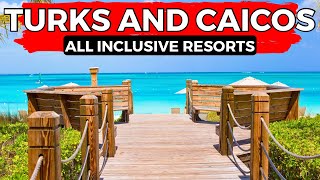 Turks and Caicos Islands 7 INSANE All Inclusive Resorts 2024 [upl. by Akeihsat830]