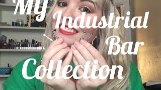 My Industrial Bar Collection [upl. by Eniawtna]