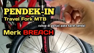 Tutorial Memendekkan Travel Fork Breach Bawaan Sepeda MTB United Monanza 40 [upl. by Domenech]