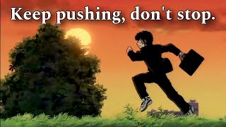 Keep Pushing Until You Win [upl. by Chessa715]