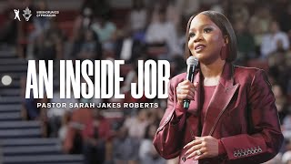 An Inside Job  Pastor Sarah Jakes Roberts [upl. by Cartan10]