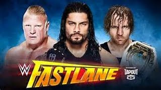 WWE FASTLANE 2016 CARTE OFFICIELLE ET PRONOSTIQUES [upl. by Acireed]