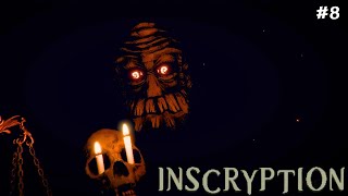 Inscryption  8 [upl. by Suiratnod]