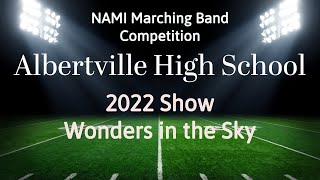 Albertville High School 2022 Show quotWonders in the Skyquot [upl. by Anayad709]