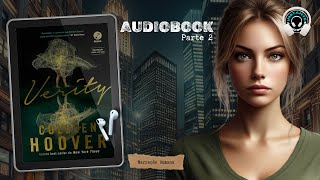 Verity  Colleen Hoover  Parte 2  Audiobook  Audiolivro  Narração Humana [upl. by Tayler]