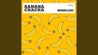 바나나차차 BANANA CHACHA [upl. by Lorn]